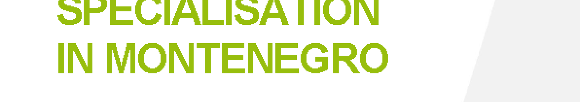 Skills for smart specialisation in Montenegro: Understanding and managing skills as a key resource for growth and competitiveness