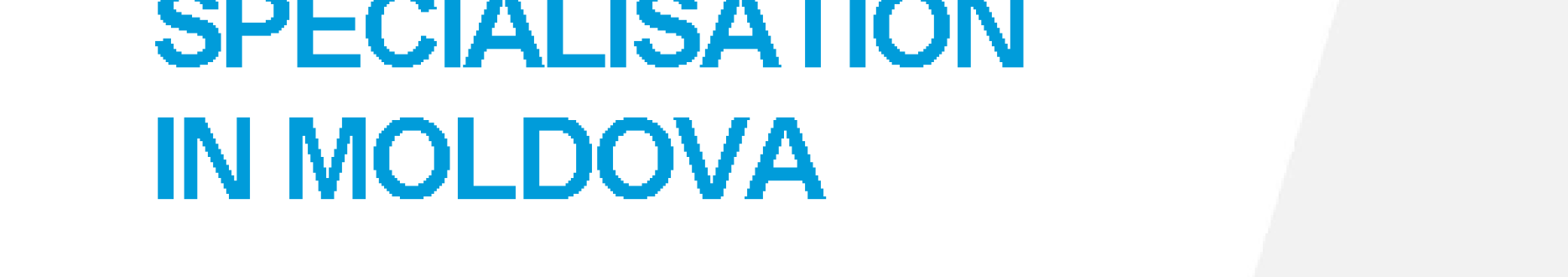 Skills for smart specialisation in Moldova: Understanding and managing skills as a key resource for growth and competitiveness