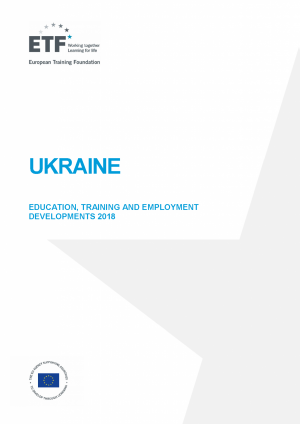 Ukraine: Education, training and employment developments 2018