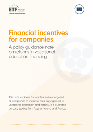 Financial incentives for companies: A policy guidance note on reforms in vocational education financing