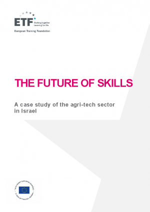 The future of skills: A case study of the agri-tech sector in Israel