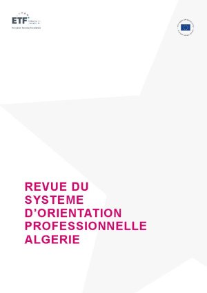 Revue du systeme d'orientation professionelle Algerie