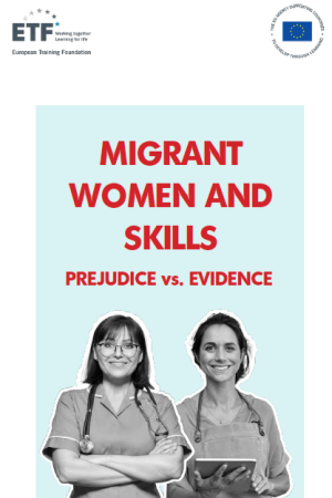Migrant women and skills: prejudice vs. evidence