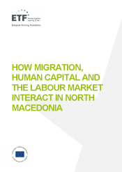 How migration, human capital and the labour market interact in North Macedonia