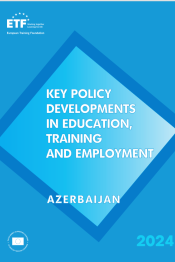 Key policy developments in education, training and employment -Azerbaijan 2024