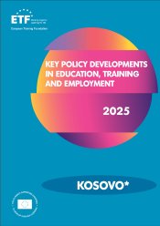 Key policy developments in education, training and employment - Kosovo 2025