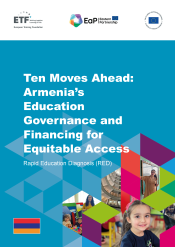  Ten Moves Ahead: Armenia’s Education Governance and Financing for Equitable Access - Rapid Education Diagnosis (RED)