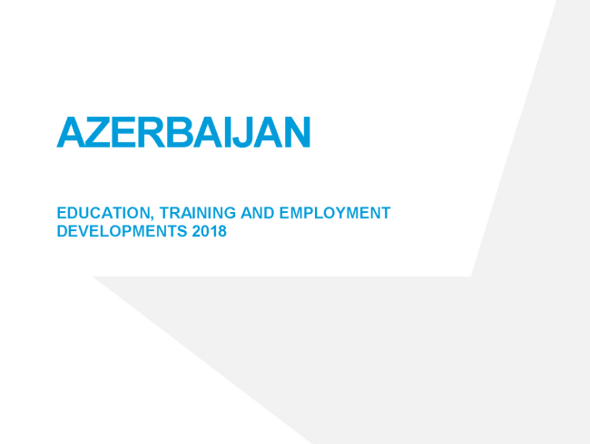 Azerbaijan: Education, training and employment developments 2018