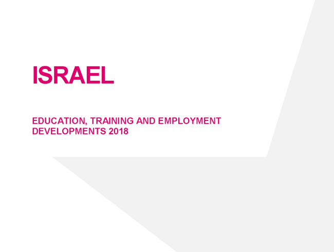 Israel: Education, training and employment developments 2018
