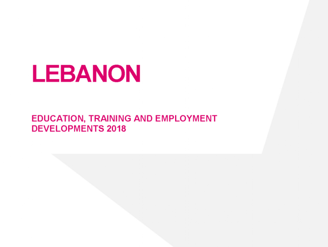 Lebanon: Education, training and employment developments 2018