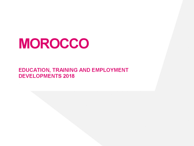 Morocco: Education, training and employment developments 2018