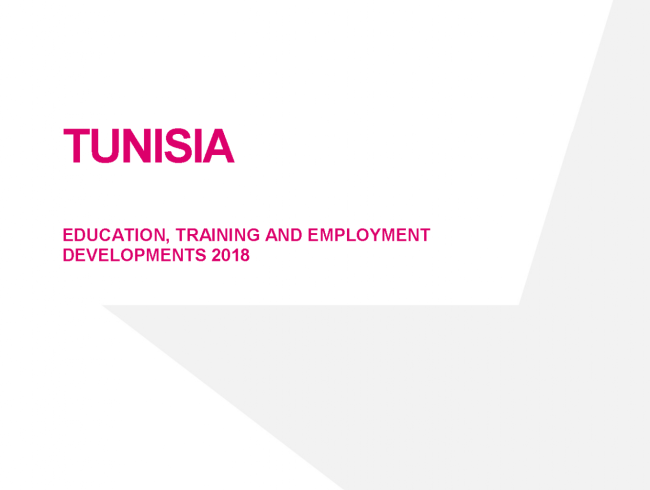 Tunisia: Education, training and employment developments 2018