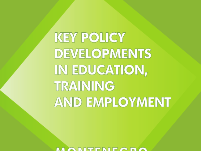 Key policy development in education, training and employment - Montenegro 2024