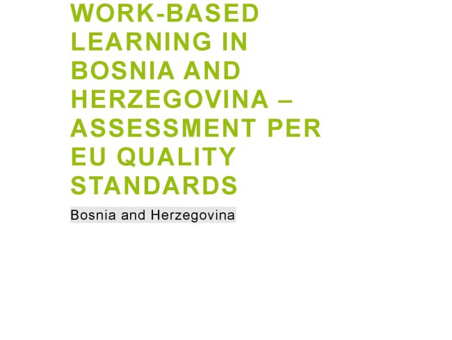 Work-based learning in Bosnia and Herzegovina - Assessment per EU quality standards