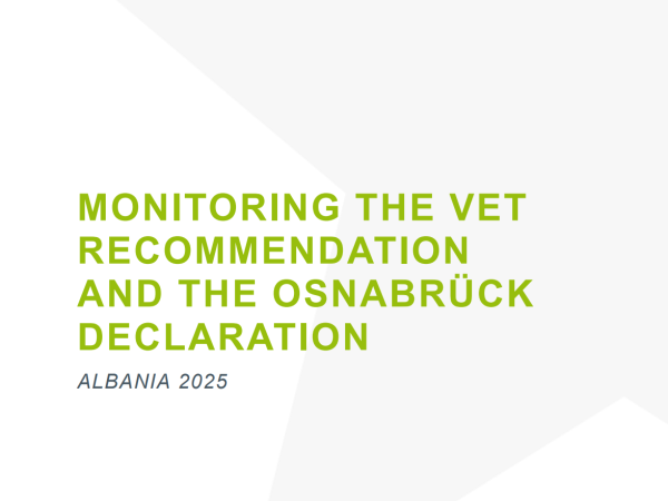 Monitoring the VET Recommendation and the Osnabrück Declaration - Albania 2025