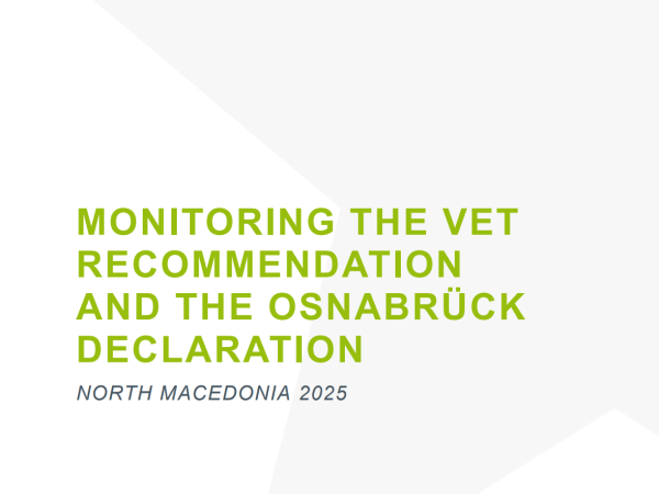 Monitoring the VET Recommendation and the Osnabrück Declaration - North Macedonia 2025