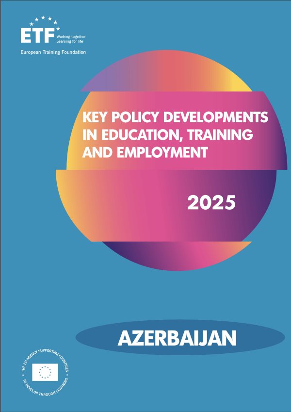 Key policy developments in education, training and employment - Azerbaijan 2025
