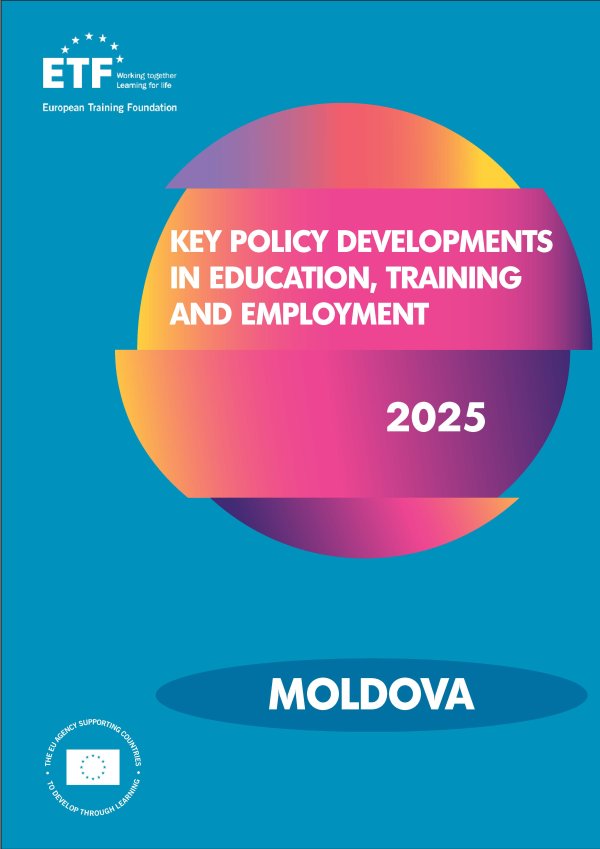 Key policy developments in education, training and employment - Moldova 2025