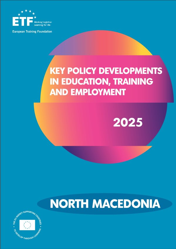 Key policy developments in education, training and employment - North Macedonia 2025