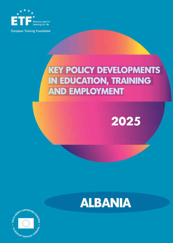Key policy developments in education, training and employment - Albania 2025