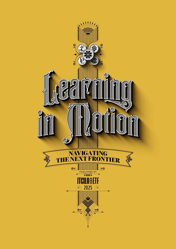 Learning in Motion - Navigating the next frontier