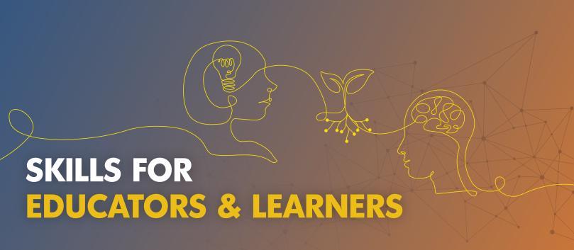Skills for educators and learners