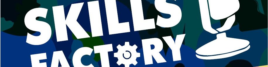 Skills factory podcast